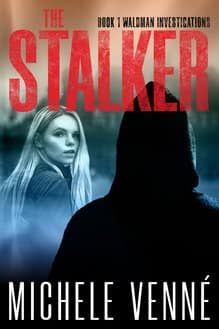 The Stalker by Michele Venne