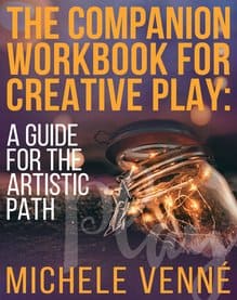 Michele Venne Companion Workbook for Creative Play