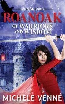 Michele Venne Roanoak Of Warriors and Wisdom